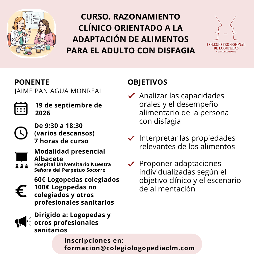 CURSO. RAZONAMIENTO CLÍNICO ORIENTADO A LA ADAPTACIÓN DE ALIMENTOS PARA EL ADULTO CON DISFAGIA